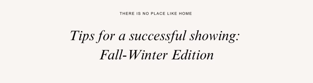 tips-for-a-successful-showing-fall-winter-edition